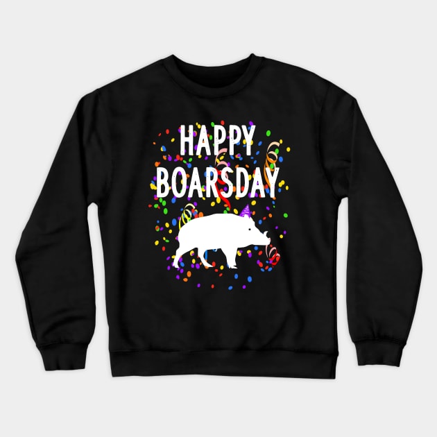 Boars Birthday Happy Boarsday Traditional Costumes Crewneck Sweatshirt by FindYourFavouriteDesign